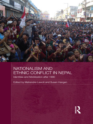 cover image of Nationalism and Ethnic Conflict in Nepal: Identities and Mobilization after 1990